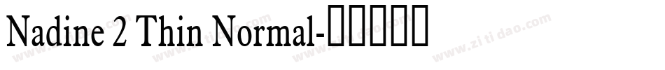 Nadine 2 Thin Normal字体转换